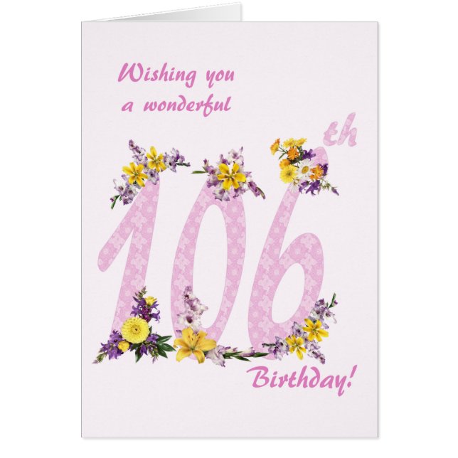 106th Birthday Flower Decorated Numbers Cards (Front)