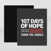 107 Days of Hope Thank you Kamala  (Front/Back)