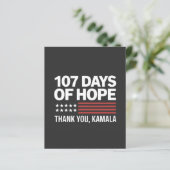 107 Days of Hope Thank you Kamala  (Standing Front)