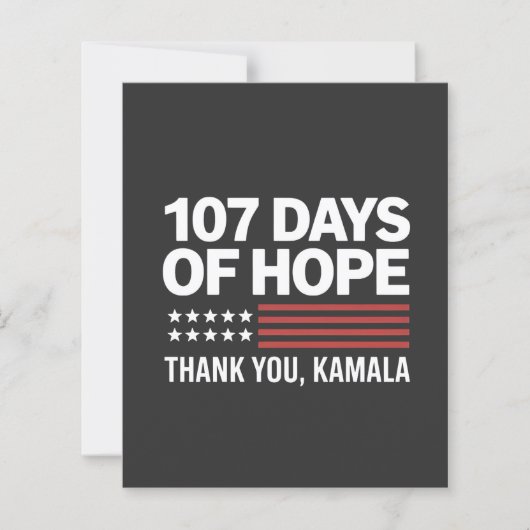 107 Days of Hope Thank you Kamala  (Front)