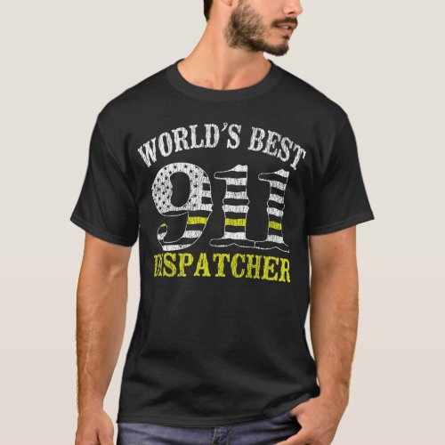 1099 Dispatcher Thin Gold Line Worlds Best 911 T_Shirt