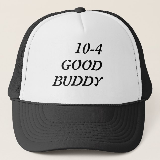 10-4 TRUCKER HAT (Front)