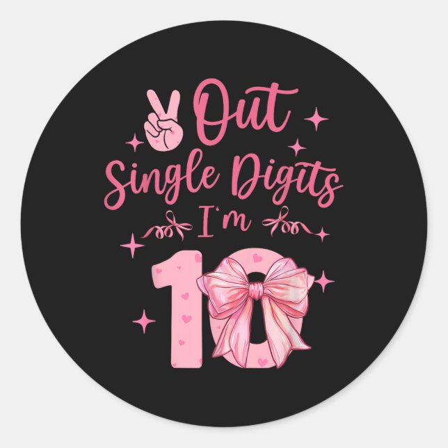 10 Double Digits 10th Birthday Coquette 10 Year Ol Classic Round Sticker (Front)