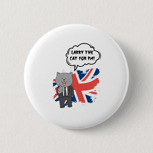 10 Downing Street- Larry the Cat for PM!! Button (Front)