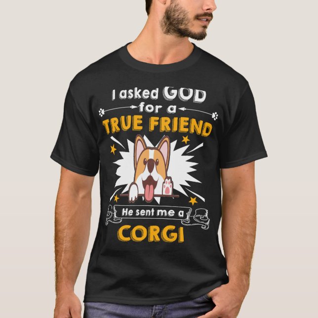 10 He Sent Me A Corgi T-Shirt (Front)