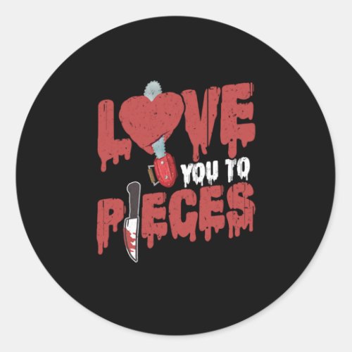 10Horror Movie Love You To Pieces Heart Chain Saw Classic Round Sticker