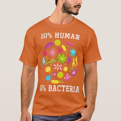 10 Human 90 Bacteria Funny Biology T_Shirt