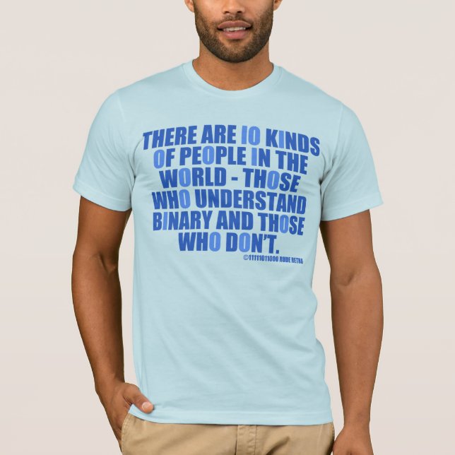 10 Kinds of People T-Shirt (Front)