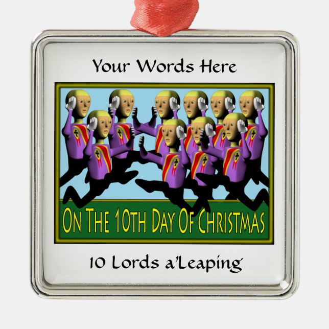 10 Lords Leaping Metal Ornament (Front)