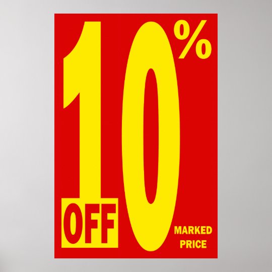 10 PERCENT OFF MARKED PRICE POSTER Zazzle