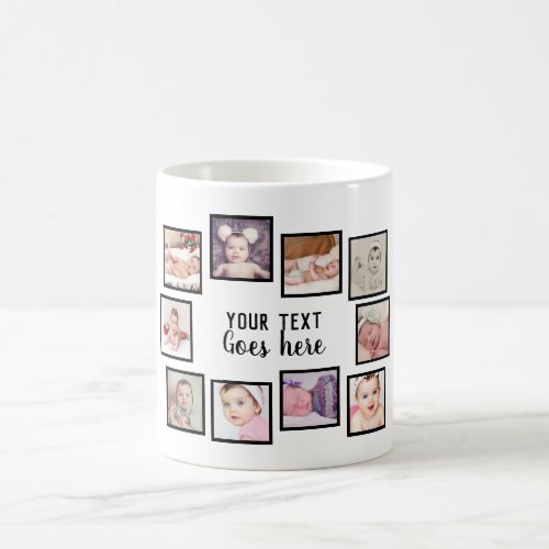 10 Photo Collage With Personalized Text White Coffee Mug