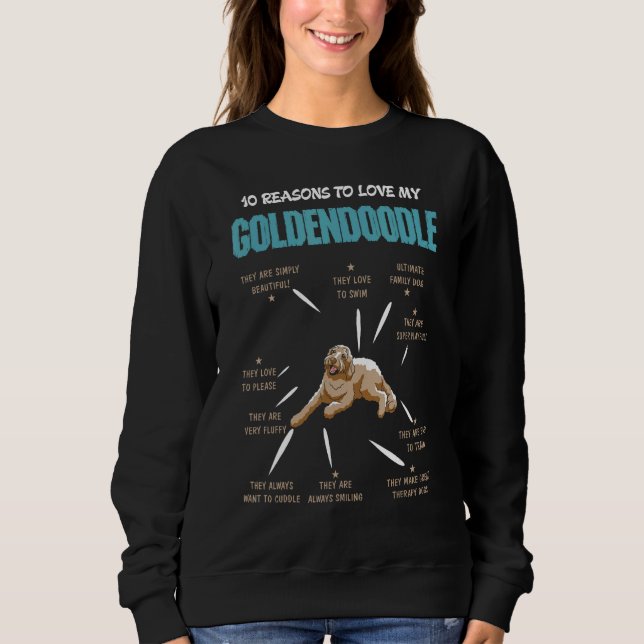 10 Reasons To Love Goldendoodle Dog  Pet Sweatshirt (Front)