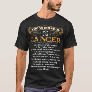 10 Rules Of Cancer. Funny Birthday Gift T-Shirt