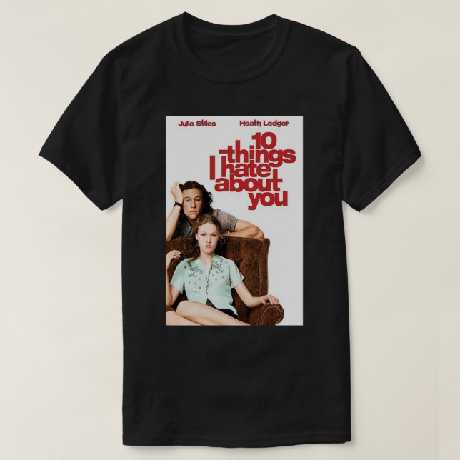 10 things I hate about you Poster Poster T-Shirt (Design Front)