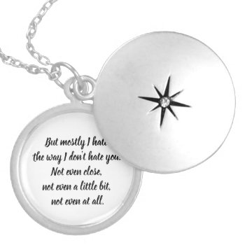 10 Things I Hate About You Quote Locket Necklace by Unprecedented at Zazzle