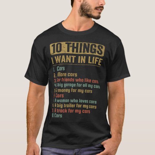 10 things i want in life T_Shirt