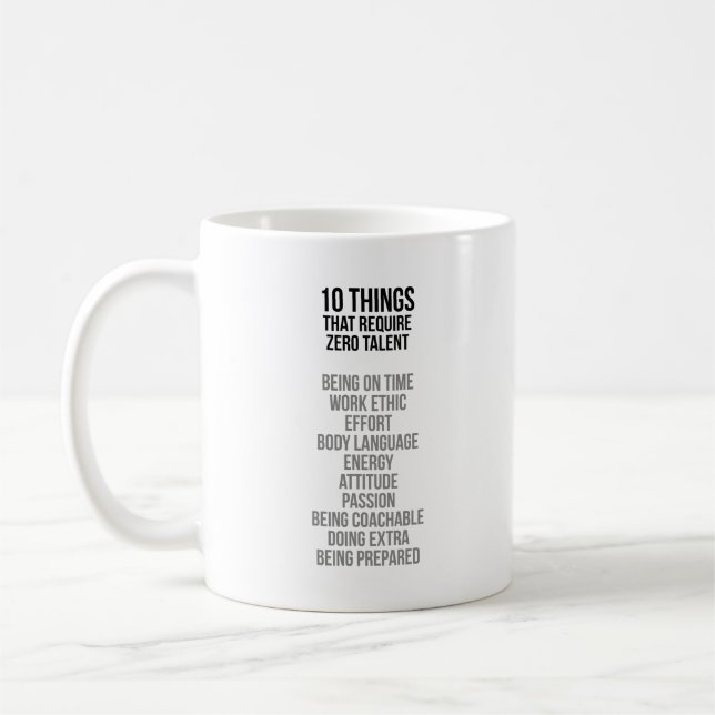 10 Things That Require Zero Talent Coffee Mug (Left)