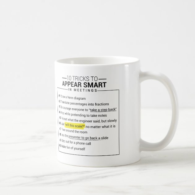 10 Tricks To Appear Smart In Meetings Mug | Zazzle