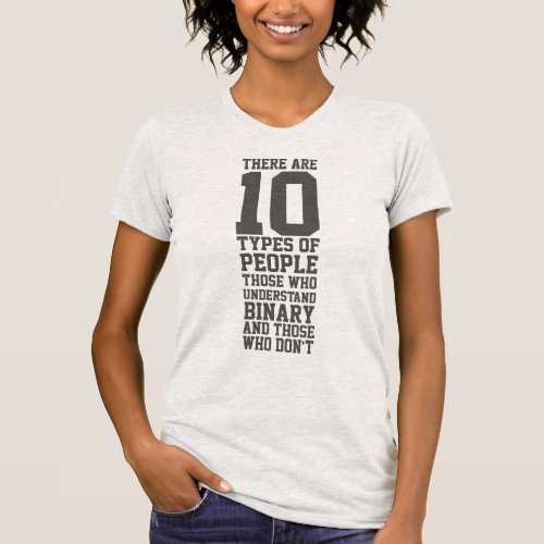 10 Types of People Funny Binary T_Shirt