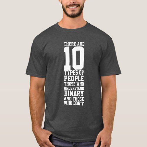 10 Types of People Funny Binary T_Shirt