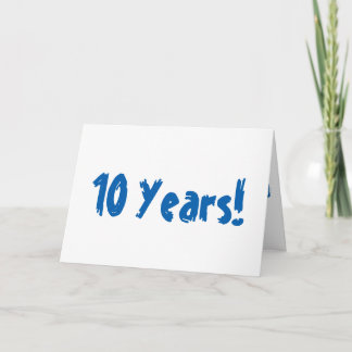 10 year anniversary, big, blue and white text. card