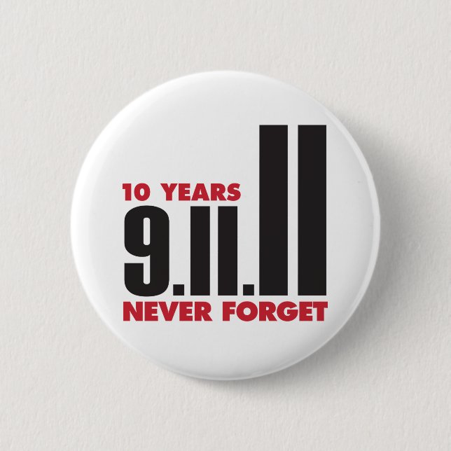 10 Year Anniversary September 11th Button (Front)