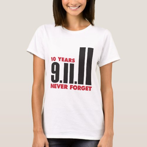 10 Year Anniversary September 11th Shirt