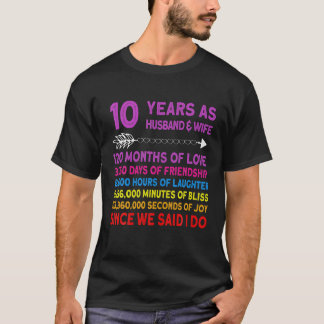 10 Year Funny Wedding Anniversary T-Shirt