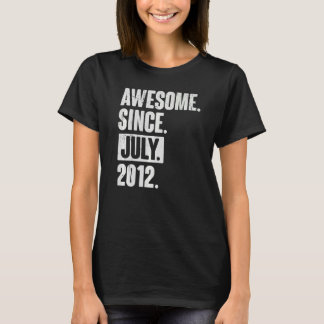 10 Year Old 10th Birthday Awesome Since July 201 T-Shirt