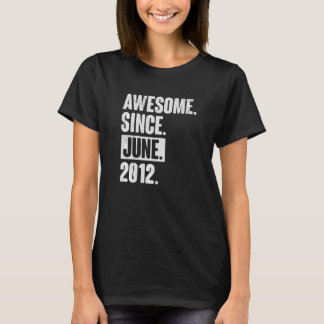10 Year Old 10th Birthday Awesome Since June 201 T-Shirt