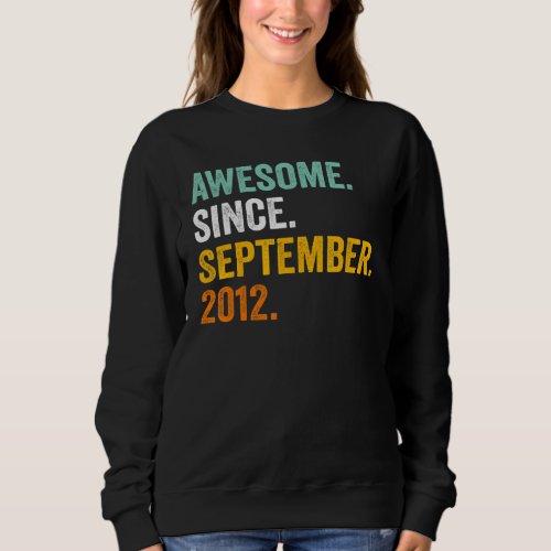 10 Year Old  10th Birthday Awesome Since September Sweatshirt