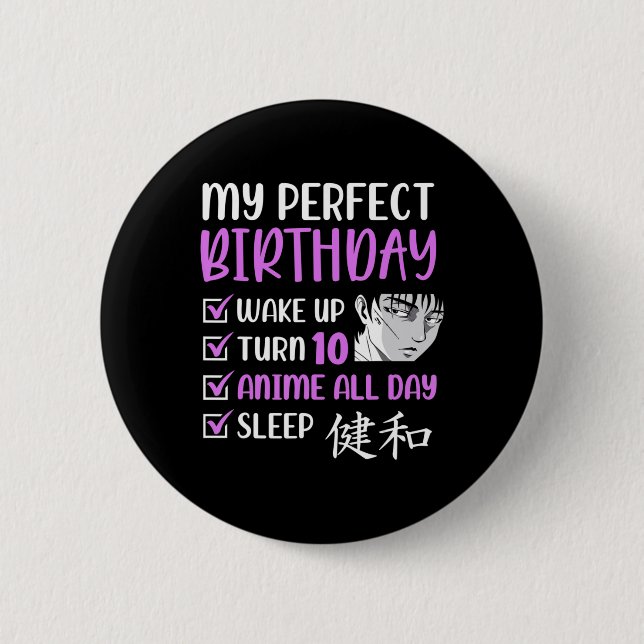 10 Year Old Anime Birthday Party 10th Boy Girl Ten Button (Front)
