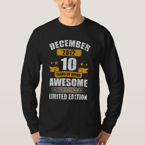 10 Year Old   Awesome Since December 2012 10th Bir T_Shirt