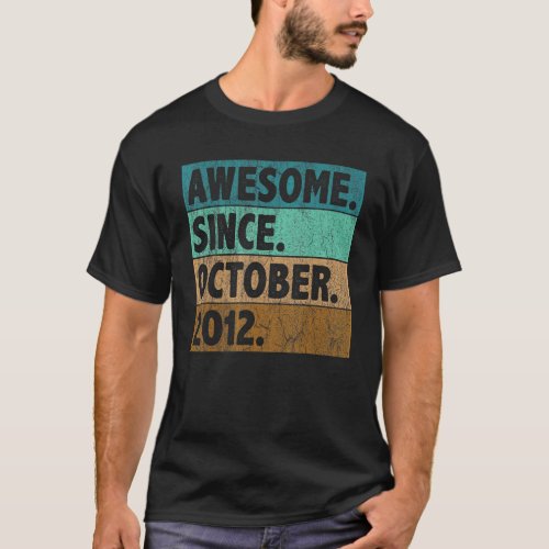 10 Year Old  Awesome Since October 2012 10th Birth T_Shirt