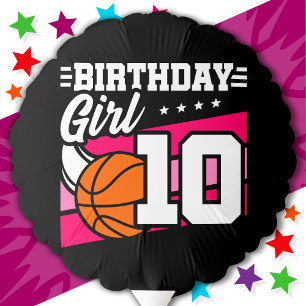 10 Year Old Basketball Party 10th Birthday Girl Balloon
