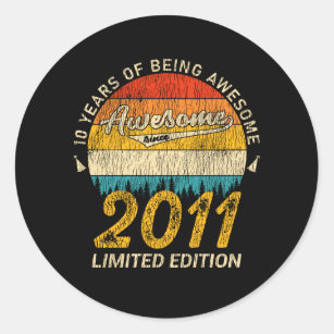 10 Year Old Bday 2011 Awesome Since 10th Birthday Classic Round Sticker