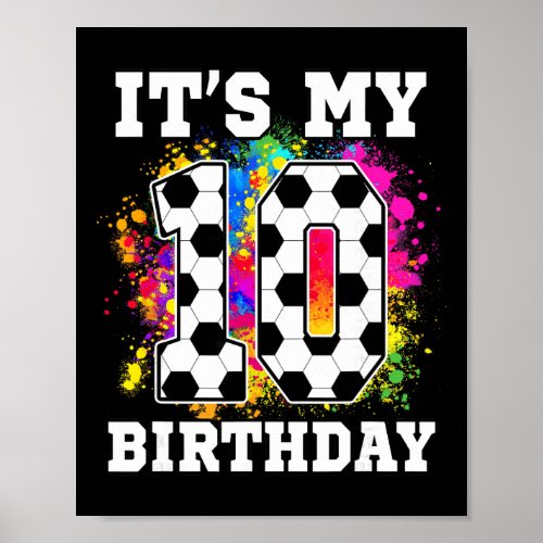 10 Year Old Birthday Soccer Themed It's My 10th Bi Poster