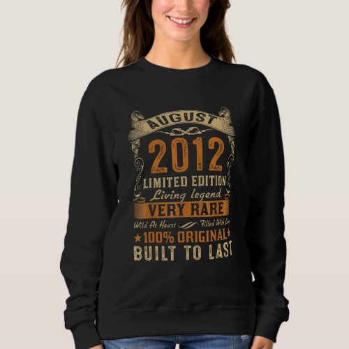 10 Year Old  Born In August 2012 Vintage 10th Birt Sweatshirt