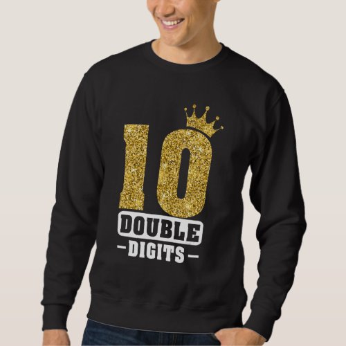 10 Year Old  Double Digits 10th Birthday Girls cro Sweatshirt