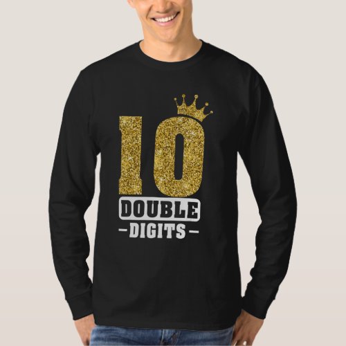 10 Year Old  Double Digits 10th Birthday Girls cro T_Shirt