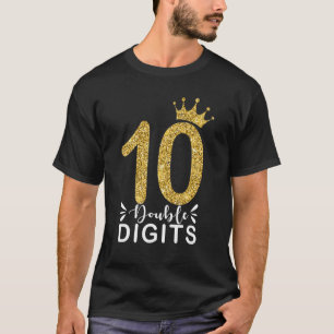 10 Year Old  Double Digits 10th Birthday Girls cro T-Shirt