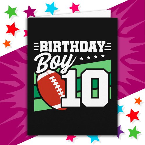 10 Year Old Football Party Theme 10th Birthday Boy Card