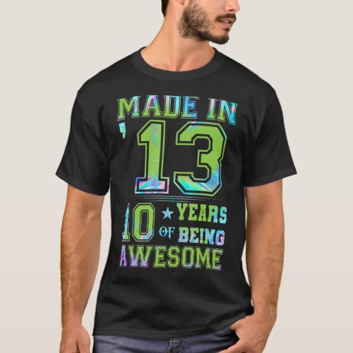 10 Year Old Girl   For 10th Birthday   Born In 201 T_Shirt