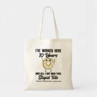 10 Year Work Anniversary Personalized with Name Tote Bag