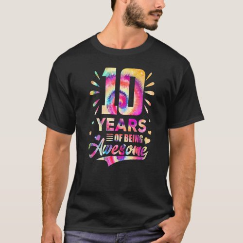 10 Years Of Being Awesome 10th Birthday 10 Years O T_Shirt