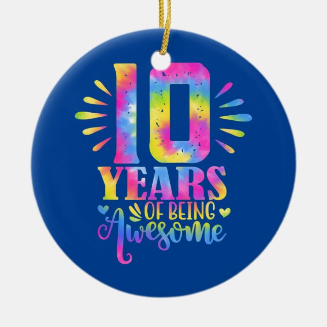 10 Years Of Being Awesome 10th Birthday Girl  Ceramic Ornament (Front)