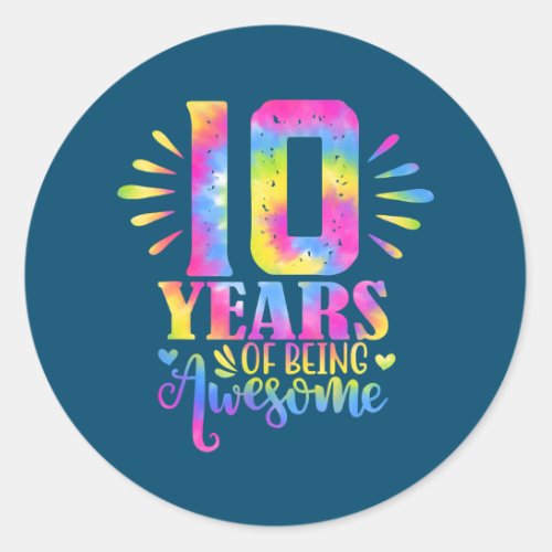 10 Years Of Being Awesome 10th Birthday Girl  Classic Round Sticker