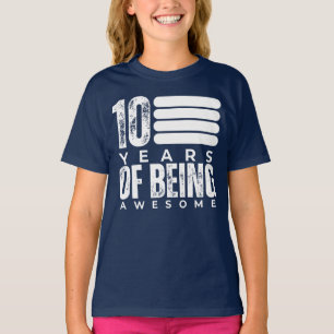 10 Years Of Being Awesome 10th Birthday T-Shirt