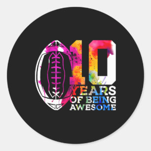 10 Years Of Being Awesome Football 10th Birthday Classic Round Sticker