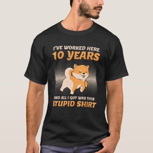 10 Years Of Service Anniversary Of Employment 10 Y T_Shirt